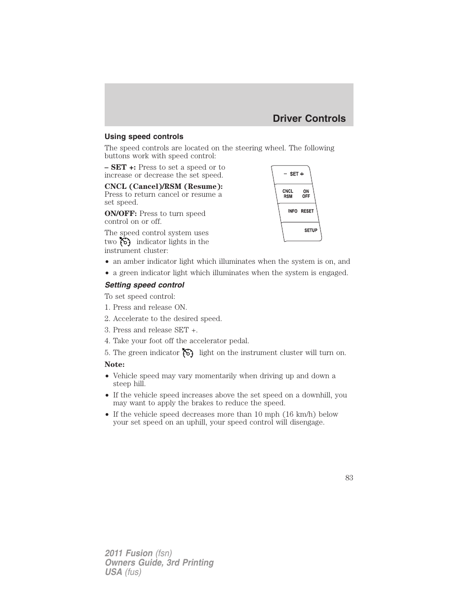 Using speed controls, Setting speed control, Driver controls | FORD 2011 Fusion v.3 User Manual | Page 83 / 374