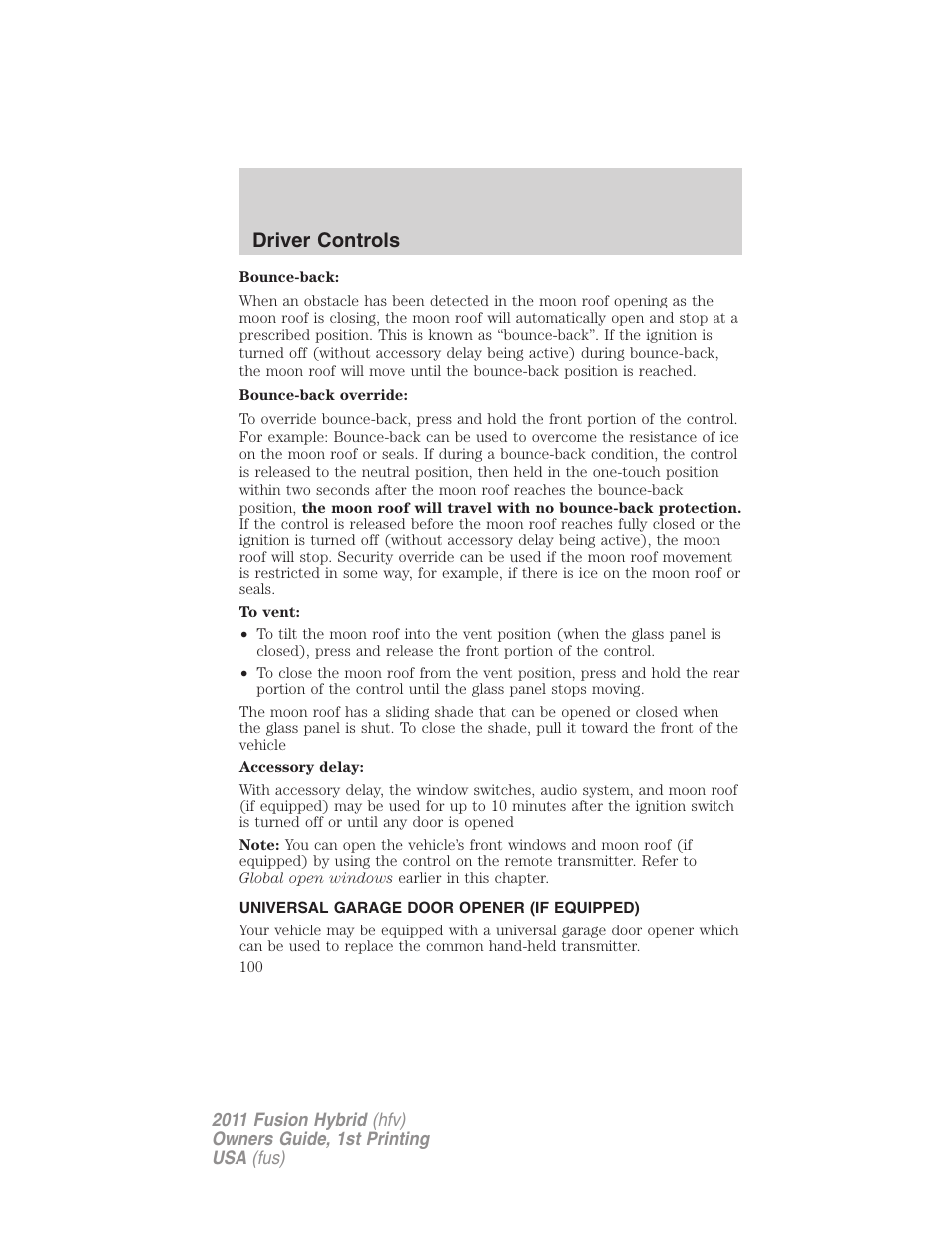 Universal garage door opener (if equipped), Driver controls | FORD 2011 Fusion Hybrid v.1 User Manual | Page 100 / 345