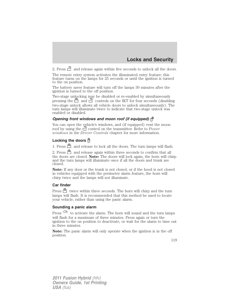 Opening front windows and moon roof (if equipped), Locking the doors, Car finder | Sounding a panic alarm, Locks and security | FORD 2011 Fusion Hybrid v.1 User Manual | Page 119 / 345