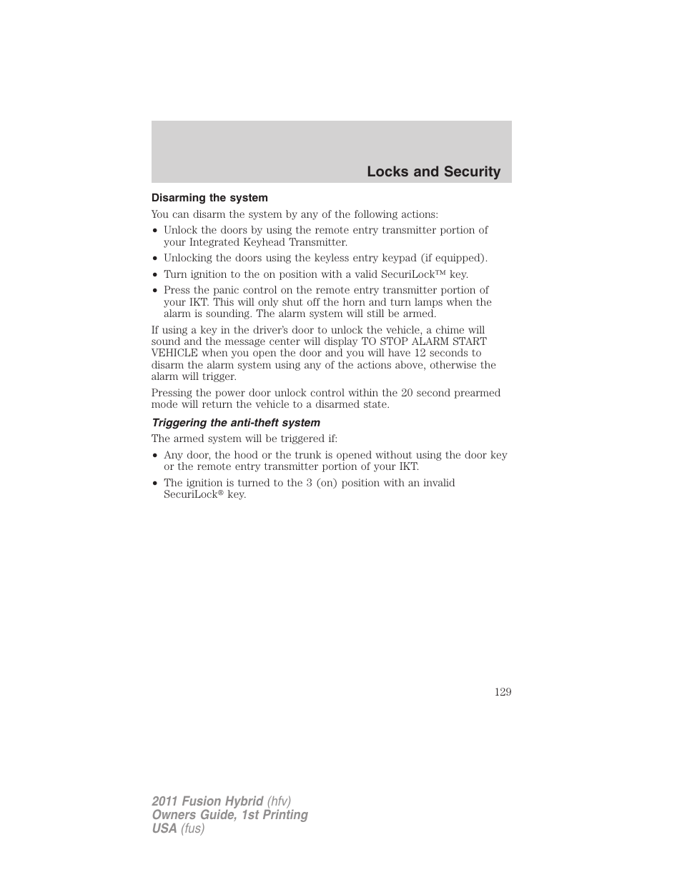 Disarming the system, Triggering the anti-theft system, Locks and security | FORD 2011 Fusion Hybrid v.1 User Manual | Page 129 / 345
