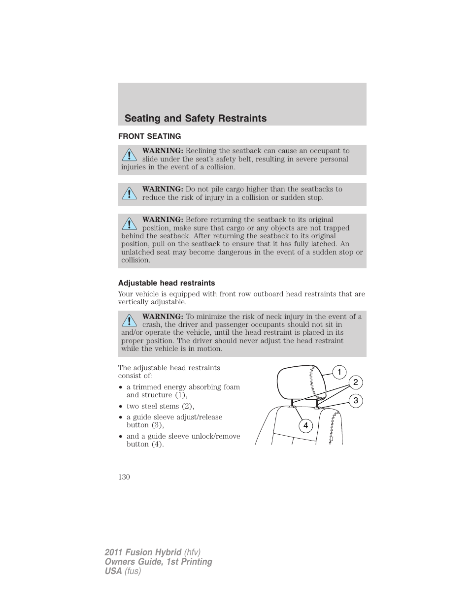 Seating and safety restraints, Front seating, Adjustable head restraints | Seating | FORD 2011 Fusion Hybrid v.1 User Manual | Page 130 / 345