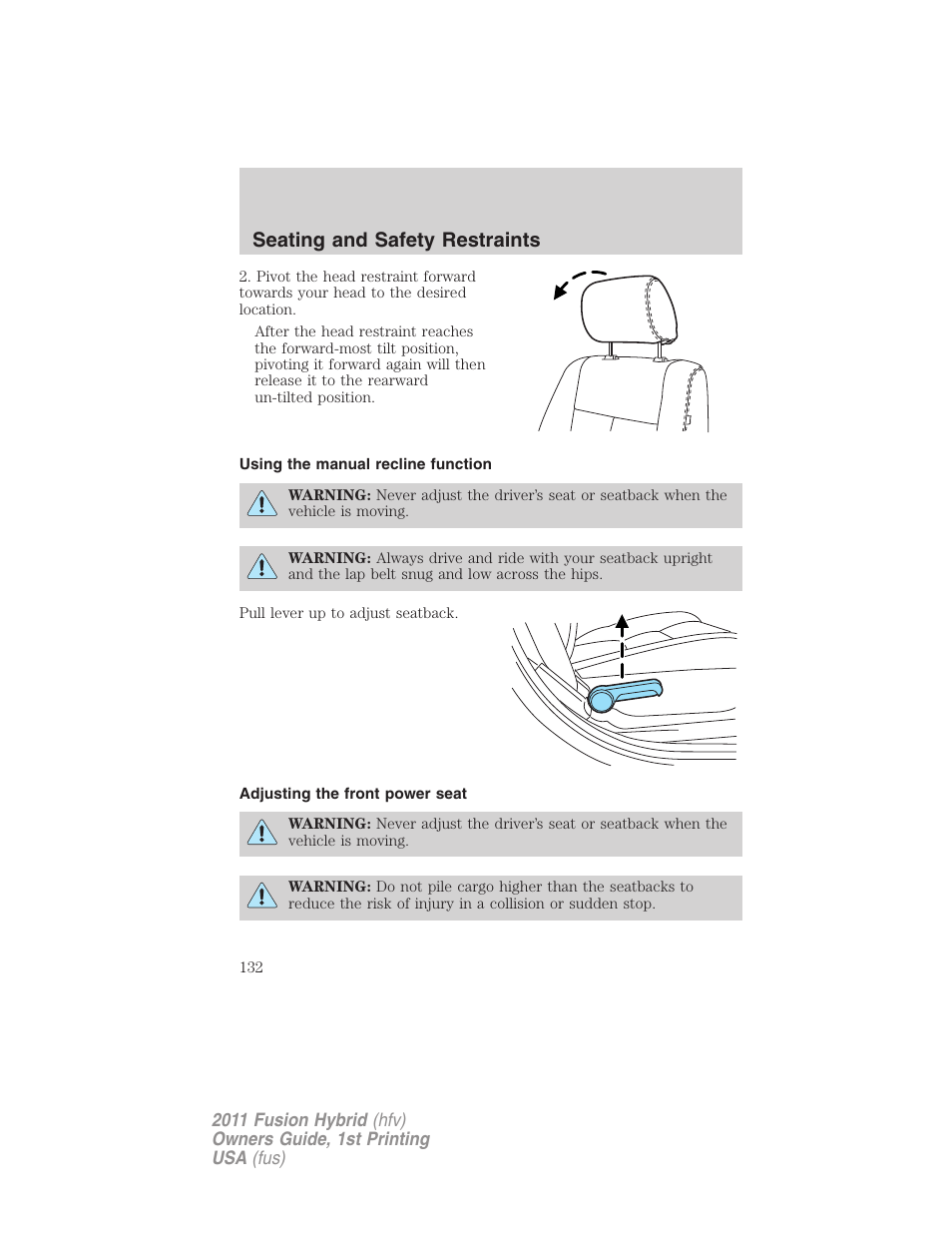 Using the manual recline function, Adjusting the front power seat, Seating and safety restraints | FORD 2011 Fusion Hybrid v.1 User Manual | Page 132 / 345