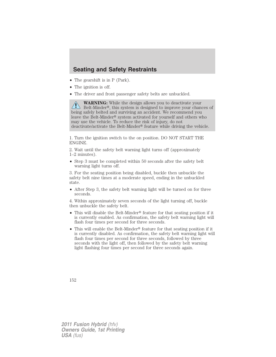 Seating and safety restraints | FORD 2011 Fusion Hybrid v.1 User Manual | Page 152 / 345