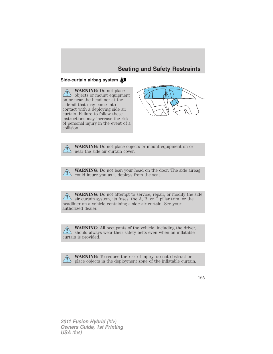 Side-curtain airbag system, Seating and safety restraints | FORD 2011 Fusion Hybrid v.1 User Manual | Page 165 / 345