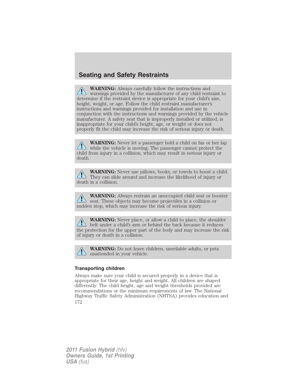 Transporting children, Seating and safety restraints | FORD 2011 Fusion Hybrid v.1 User Manual | Page 172 / 345