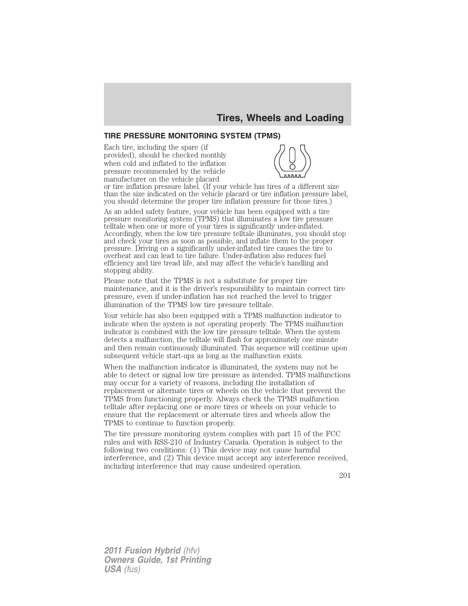 Tire pressure monitoring system (tpms), Tires, wheels and loading | FORD 2011 Fusion Hybrid v.1 User Manual | Page 201 / 345