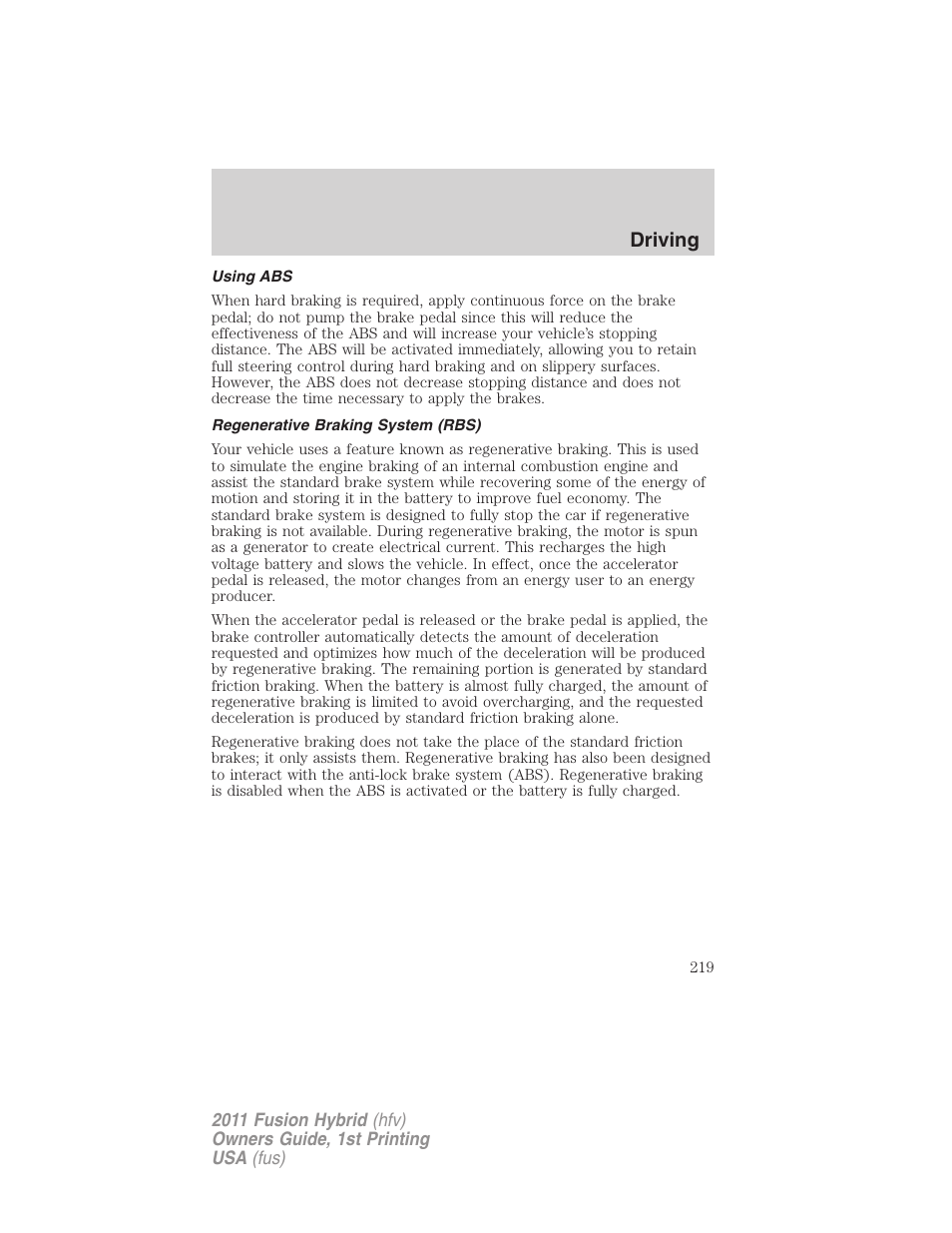 Using abs, Regenerative braking system (rbs), Driving | FORD 2011 Fusion Hybrid v.1 User Manual | Page 219 / 345