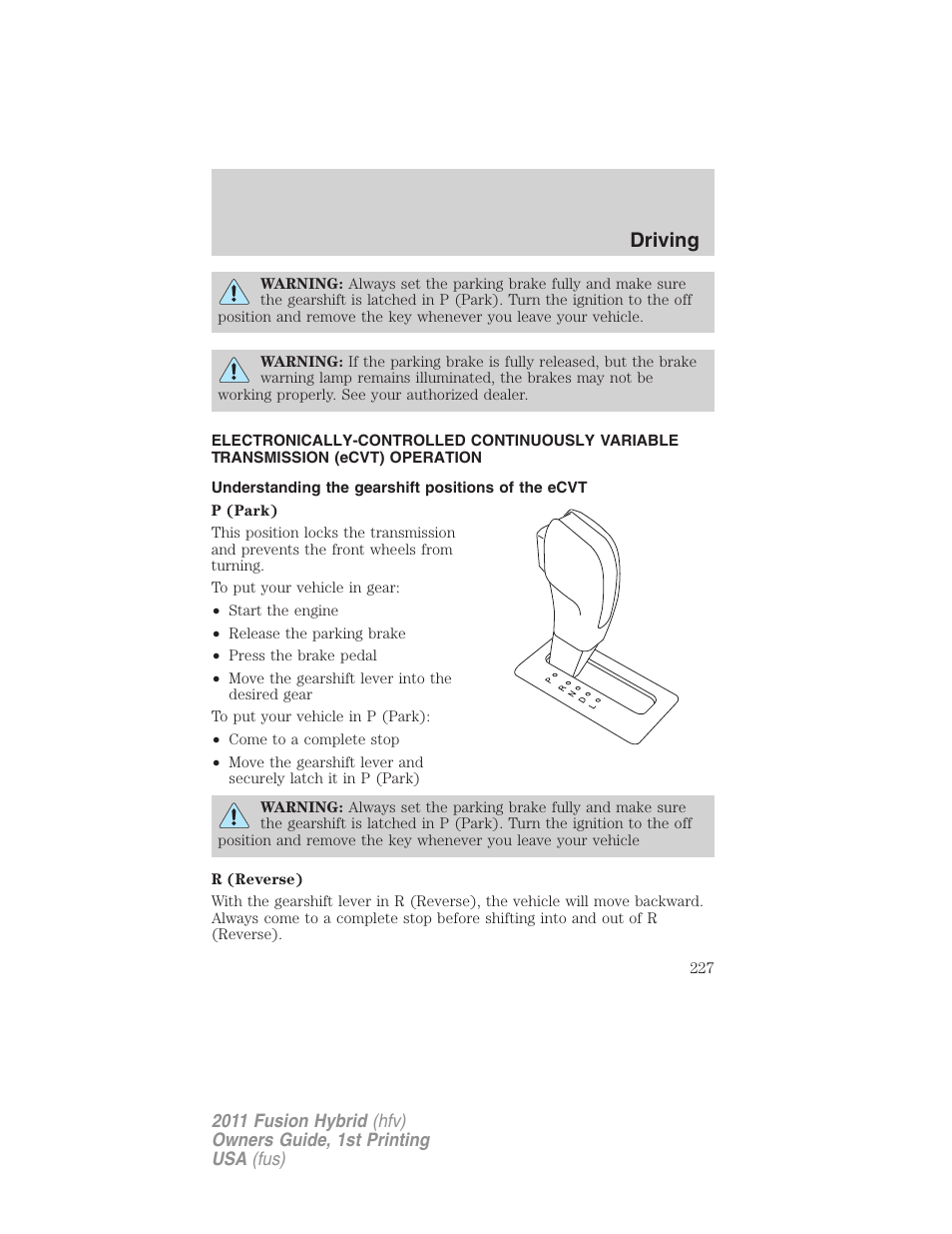 Understanding the gearshift positions of the ecvt, Transmission operation, Driving | FORD 2011 Fusion Hybrid v.1 User Manual | Page 227 / 345