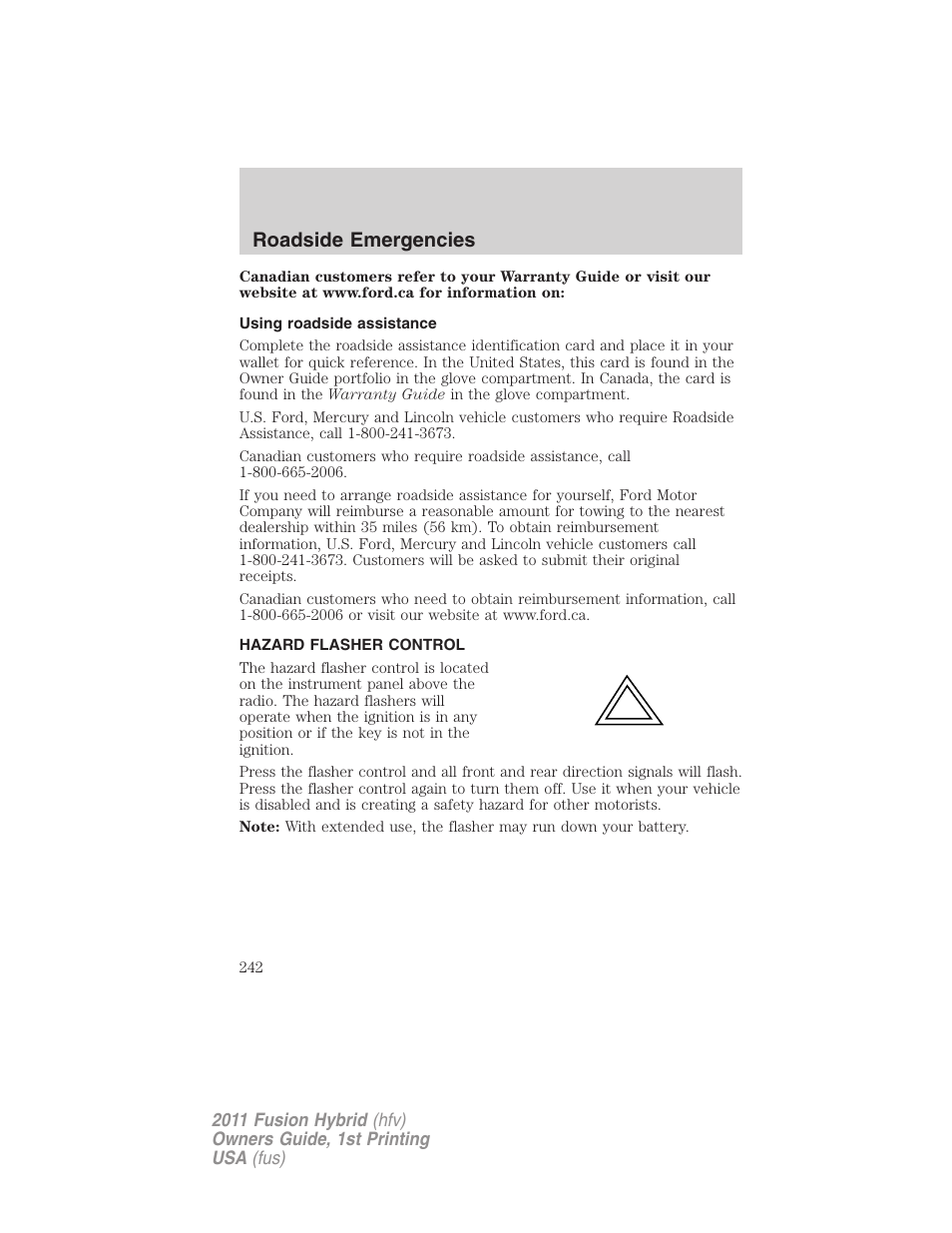 Using roadside assistance, Hazard flasher control, Roadside emergencies | FORD 2011 Fusion Hybrid v.1 User Manual | Page 242 / 345