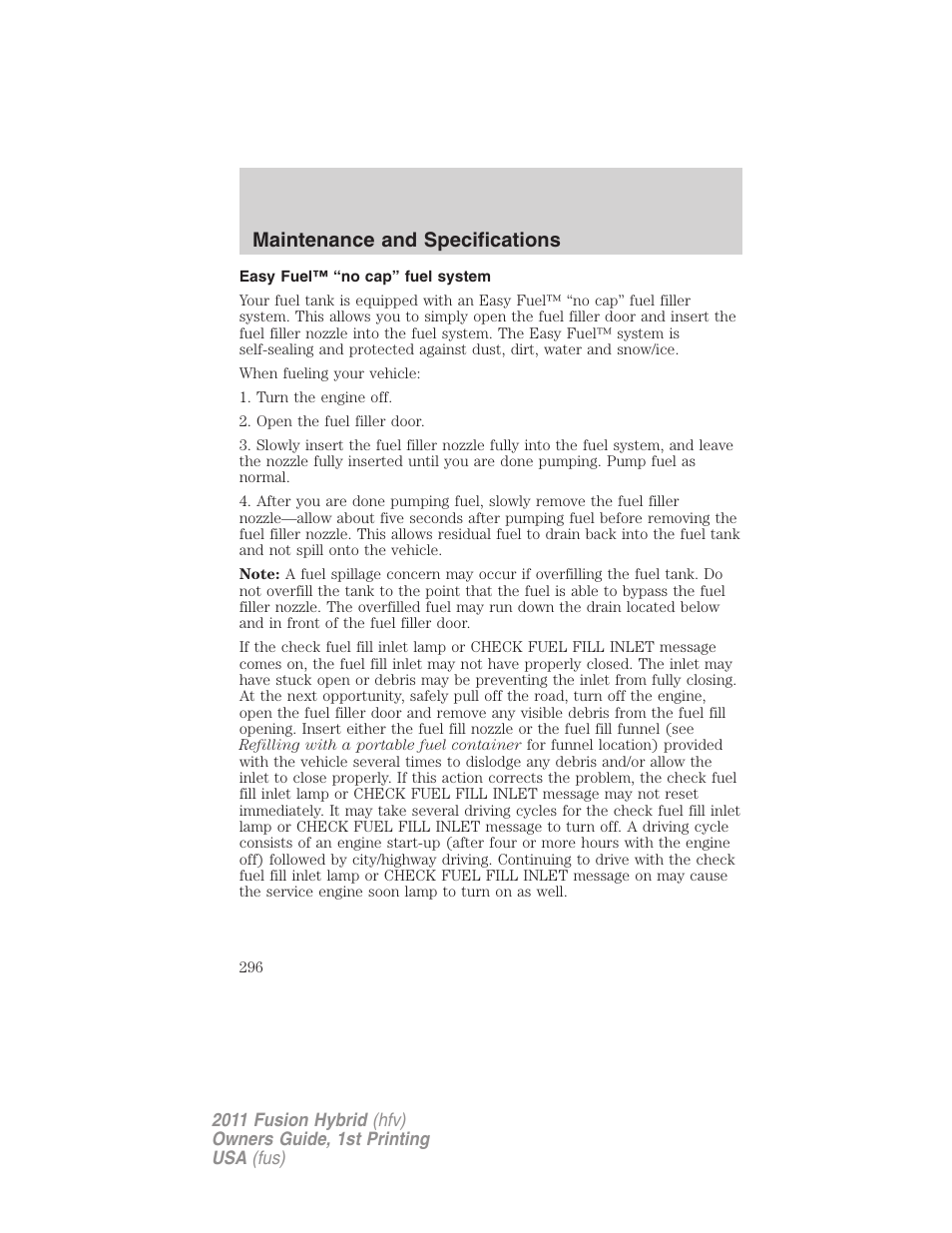 Easy fuel™ “no cap” fuel system, Maintenance and specifications | FORD 2011 Fusion Hybrid v.1 User Manual | Page 296 / 345