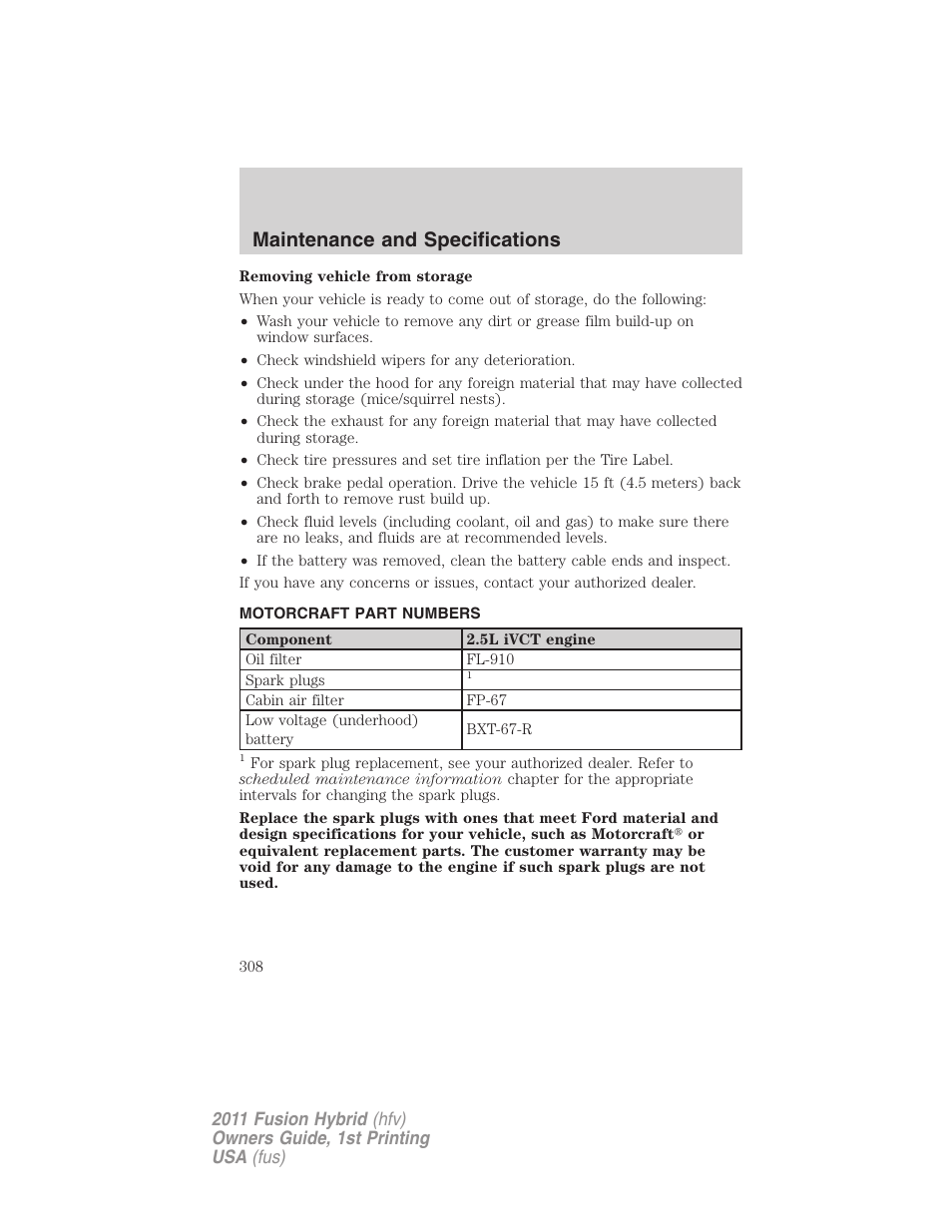 Motorcraft part numbers, Part numbers, Maintenance and specifications | FORD 2011 Fusion Hybrid v.1 User Manual | Page 308 / 345