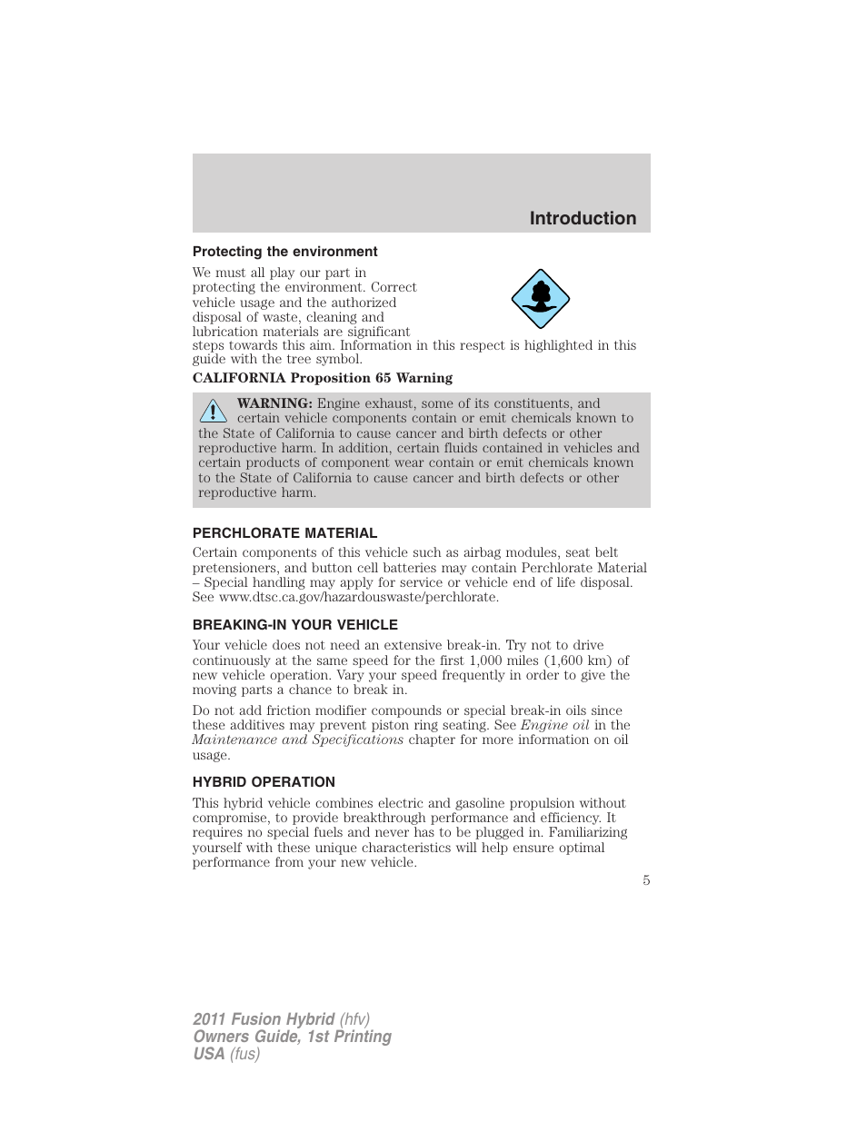 Protecting the environment, Perchlorate material, Breaking-in your vehicle | Hybrid operation, Introduction | FORD 2011 Fusion Hybrid v.1 User Manual | Page 5 / 345