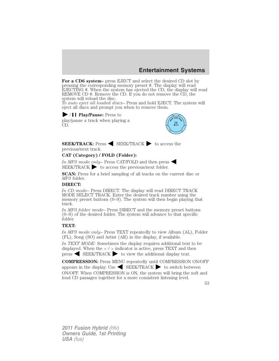 Entertainment systems | FORD 2011 Fusion Hybrid v.1 User Manual | Page 53 / 345