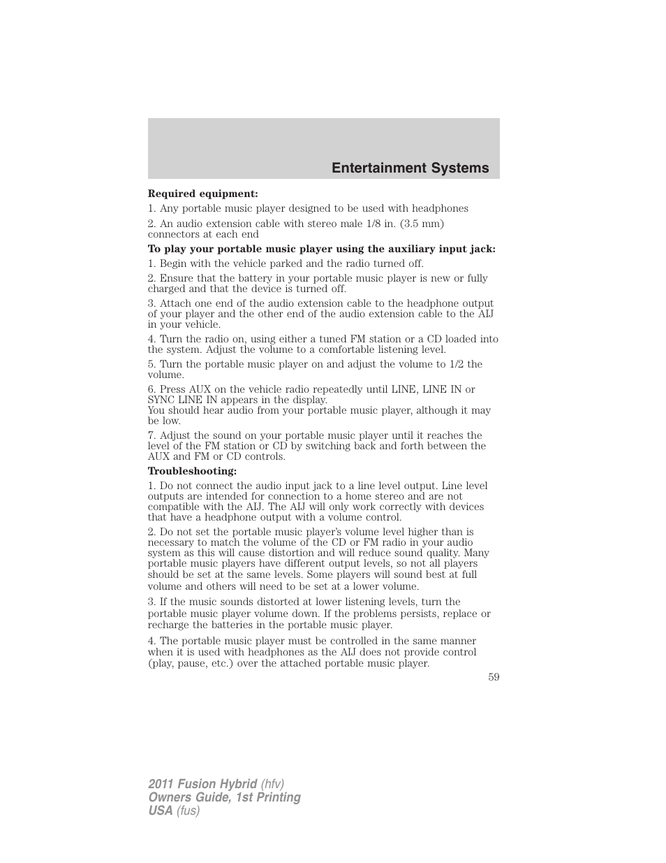 Entertainment systems | FORD 2011 Fusion Hybrid v.1 User Manual | Page 59 / 345