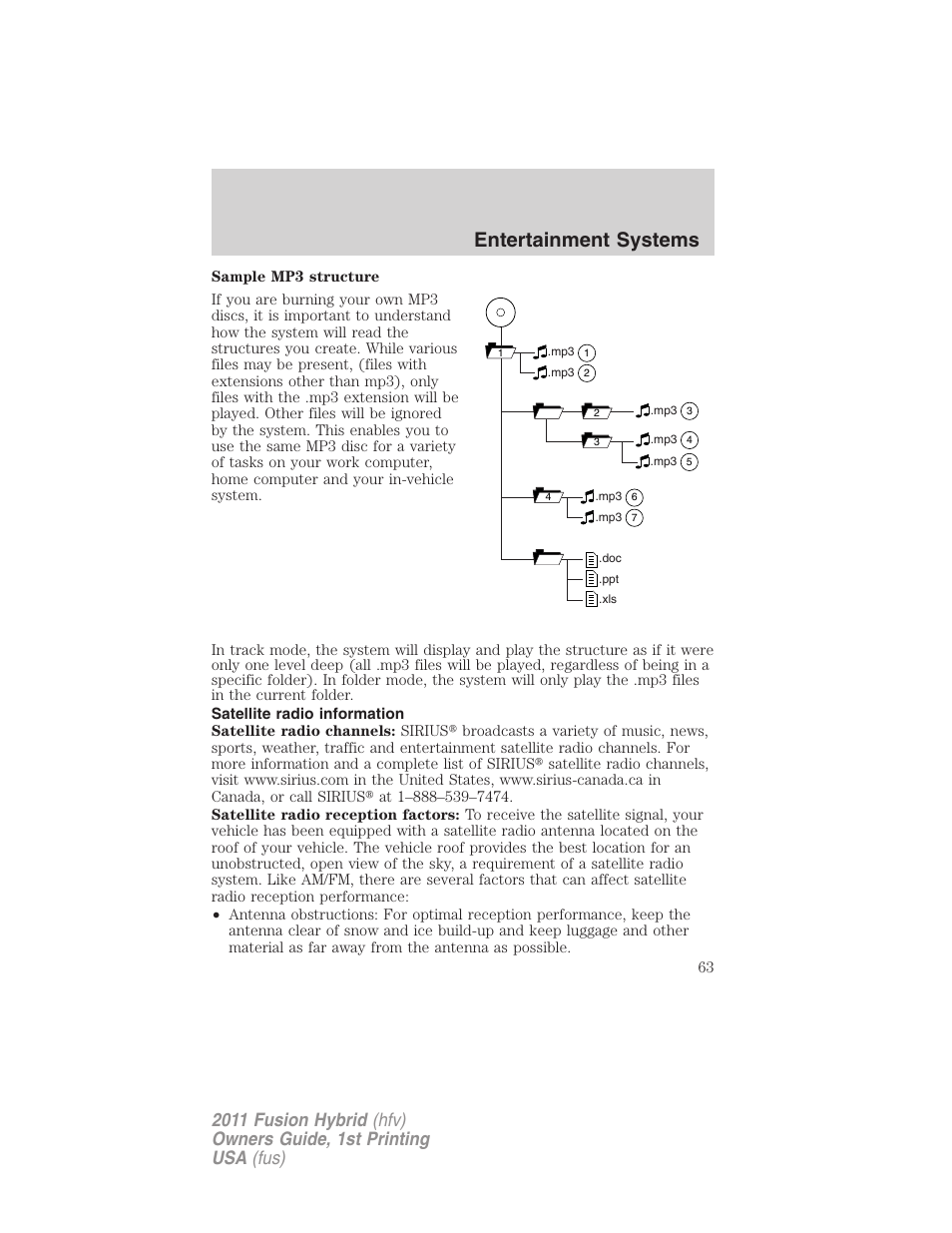 Satellite radio information, Entertainment systems | FORD 2011 Fusion Hybrid v.1 User Manual | Page 63 / 345