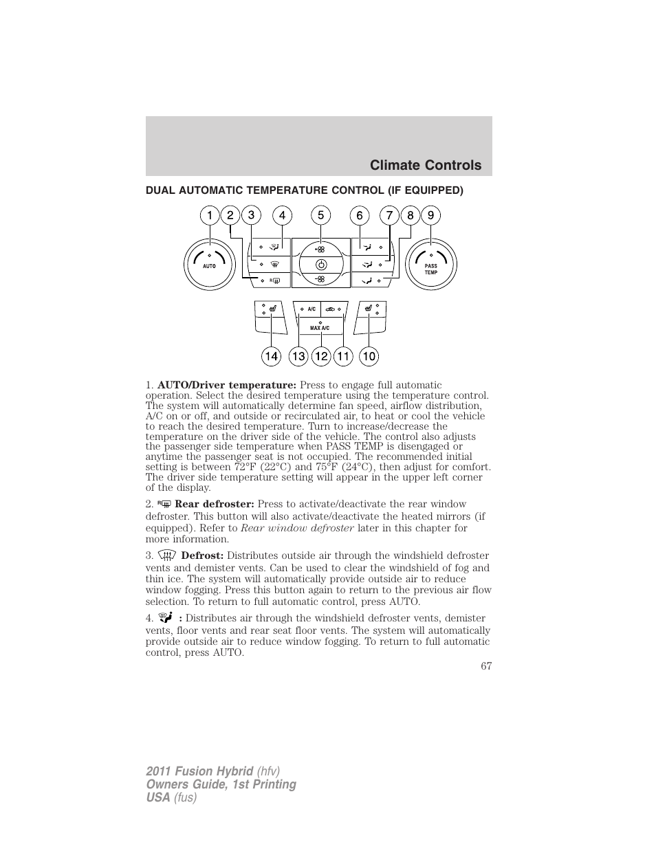 Climate controls, Dual automatic temperature control (if equipped), Dual automatic temperature control | FORD 2011 Fusion Hybrid v.1 User Manual | Page 67 / 345