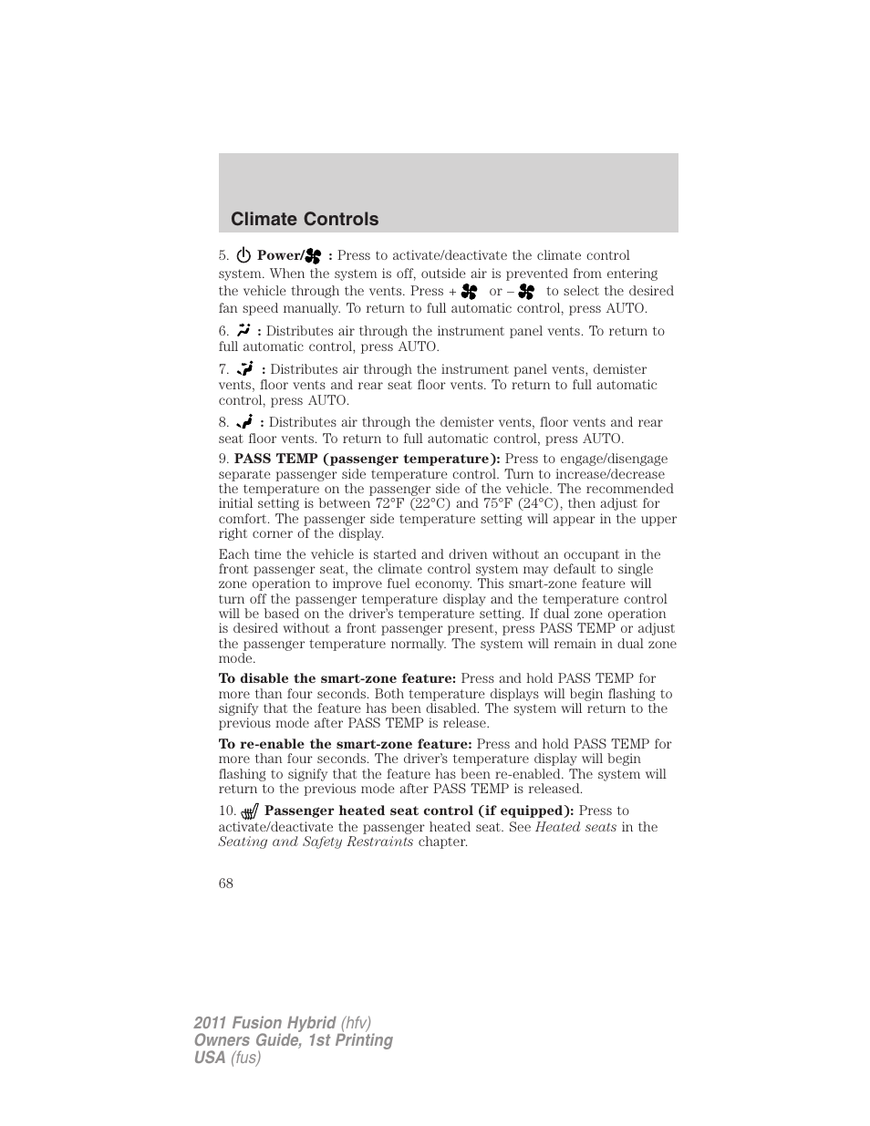 Climate controls | FORD 2011 Fusion Hybrid v.1 User Manual | Page 68 / 345