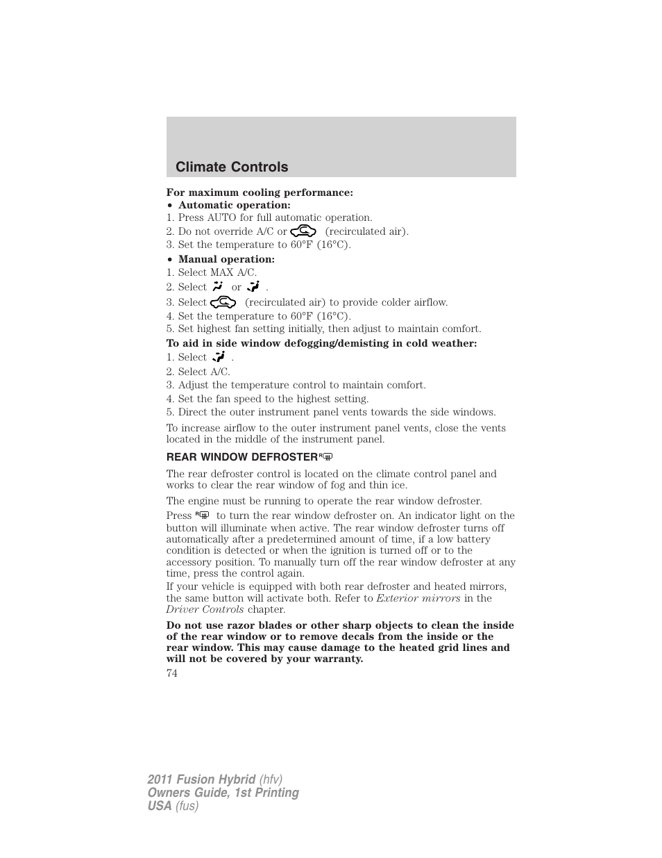 Rear window defroster, Climate controls | FORD 2011 Fusion Hybrid v.1 User Manual | Page 74 / 345