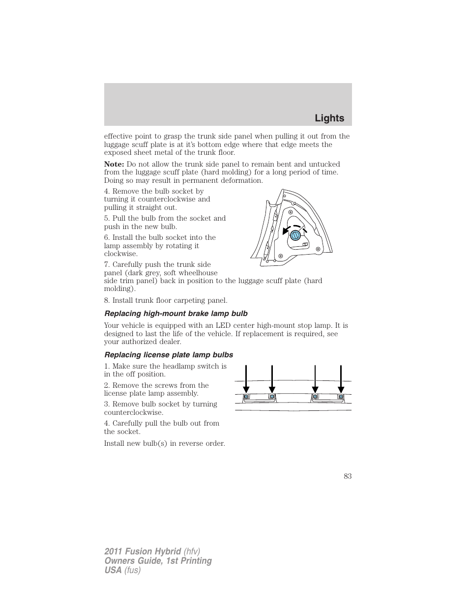 Replacing high-mount brake lamp bulb, Replacing license plate lamp bulbs, Lights | FORD 2011 Fusion Hybrid v.1 User Manual | Page 83 / 345