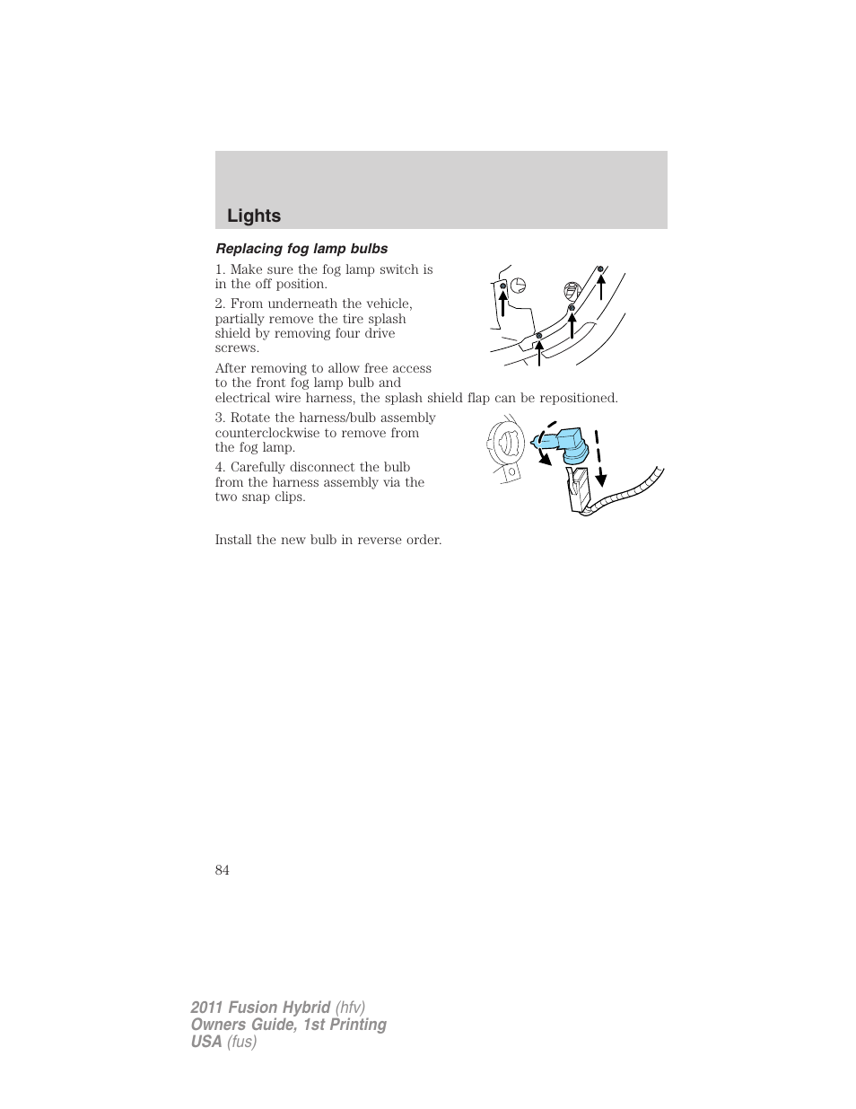 Replacing fog lamp bulbs, Lights | FORD 2011 Fusion Hybrid v.1 User Manual | Page 84 / 345