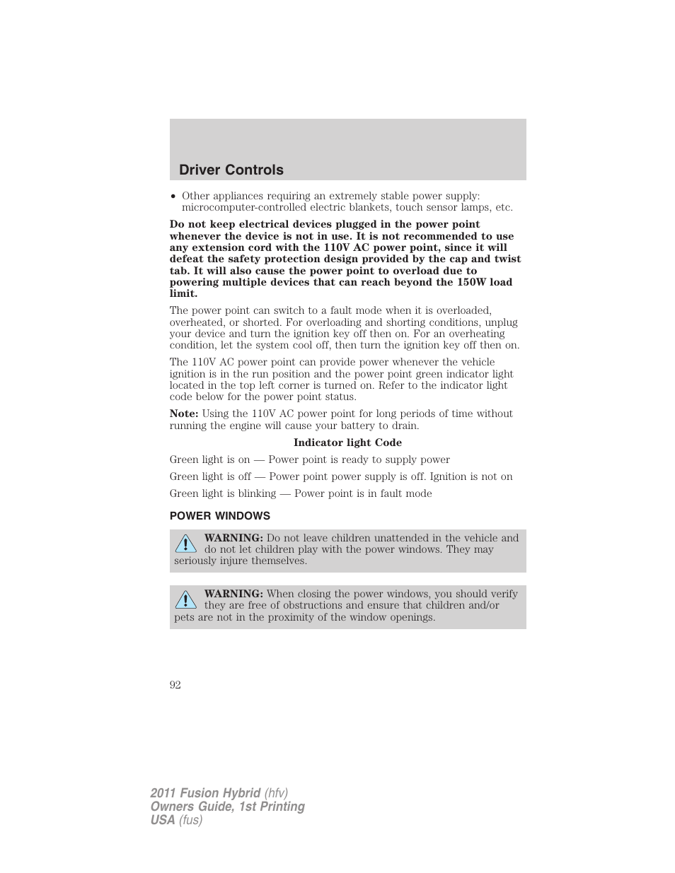 Power windows, Driver controls | FORD 2011 Fusion Hybrid v.1 User Manual | Page 92 / 345