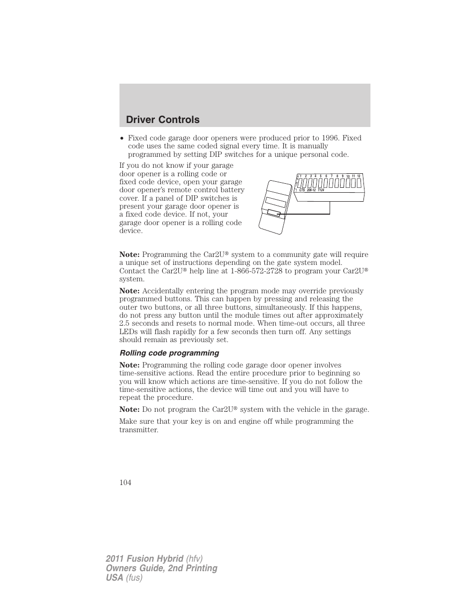 Rolling code programming, Driver controls | FORD 2011 Fusion Hybrid v.2 User Manual | Page 104 / 345