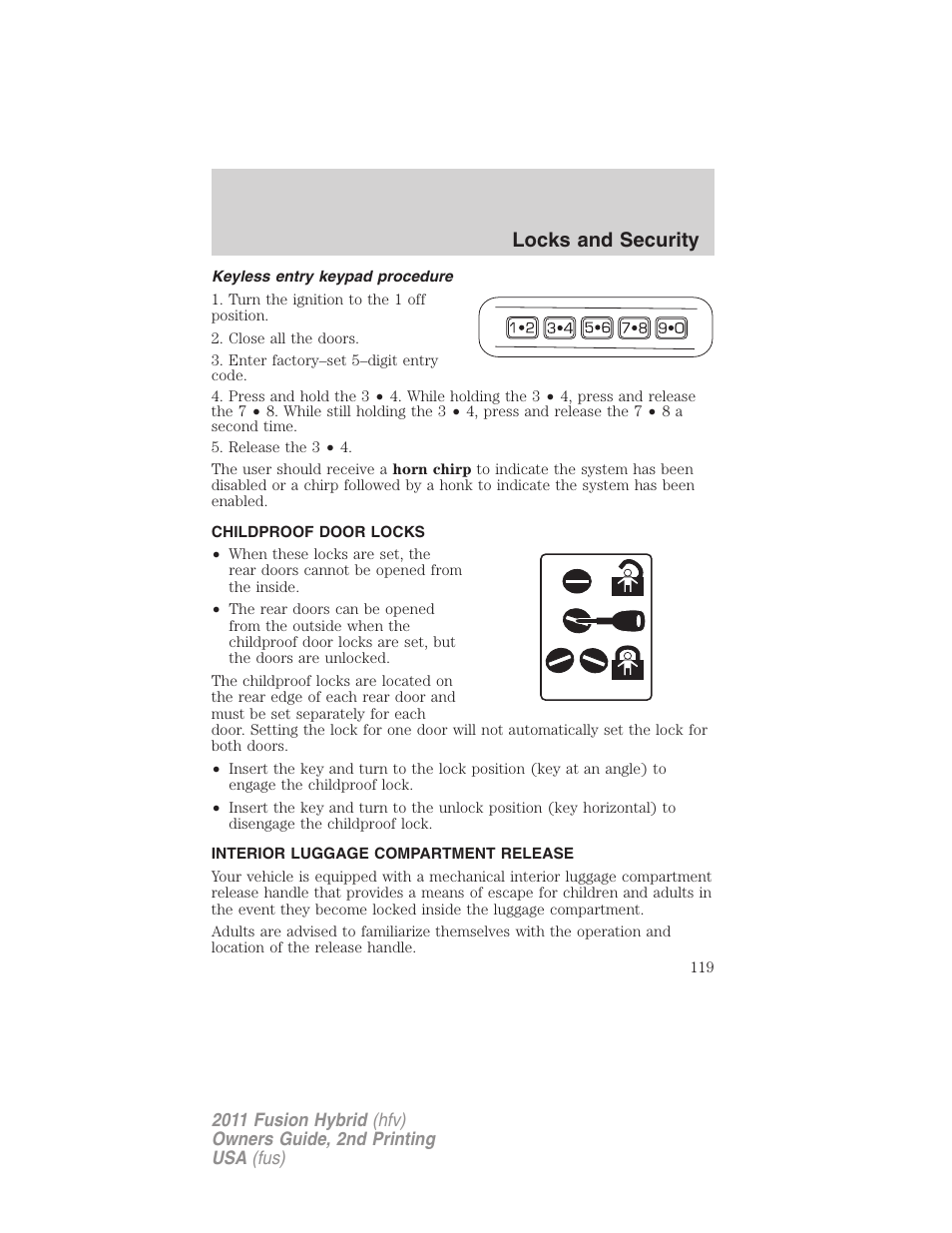 Keyless entry keypad procedure, Childproof door locks, Interior luggage compartment release | Locks and security | FORD 2011 Fusion Hybrid v.2 User Manual | Page 119 / 345