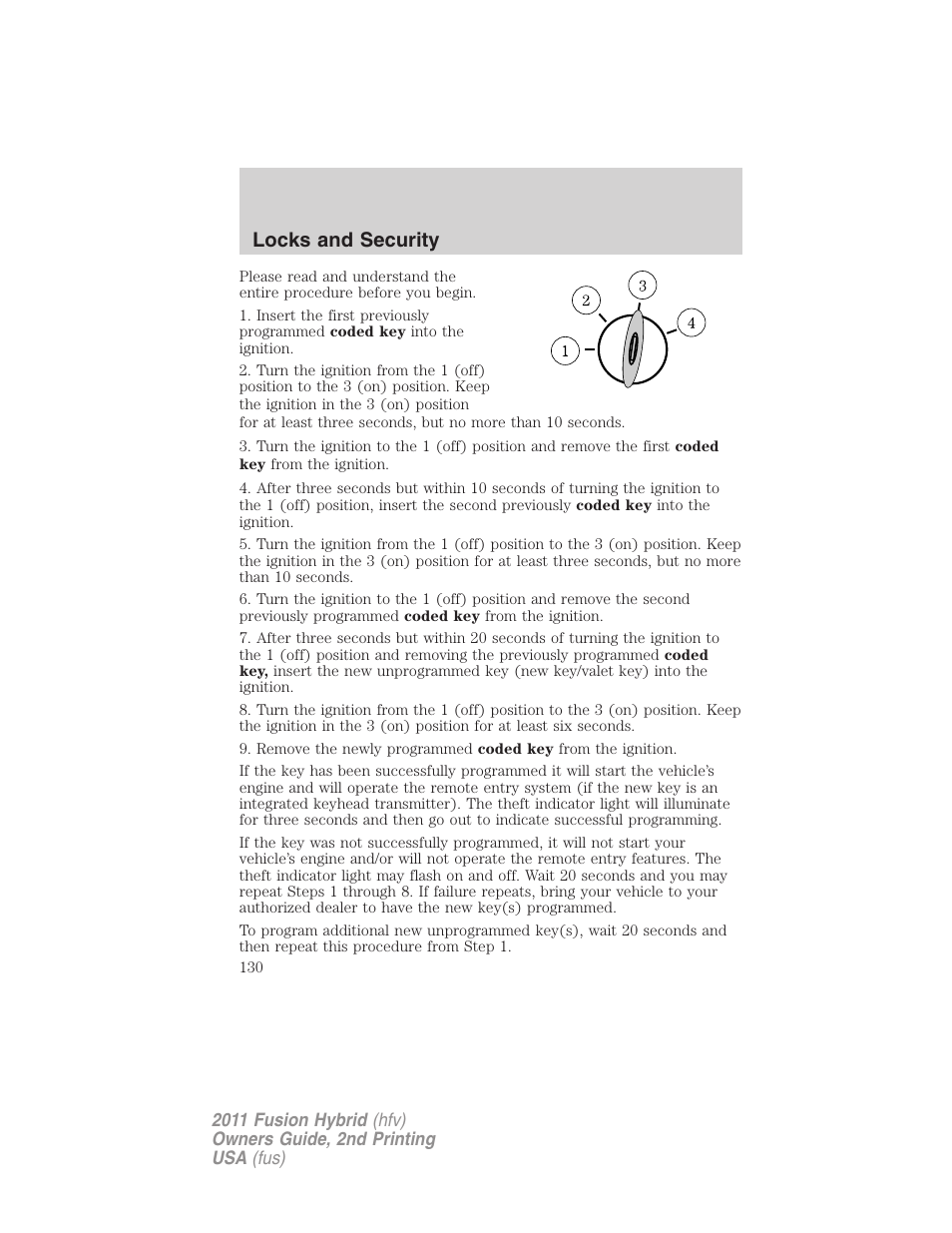 Locks and security | FORD 2011 Fusion Hybrid v.2 User Manual | Page 130 / 345