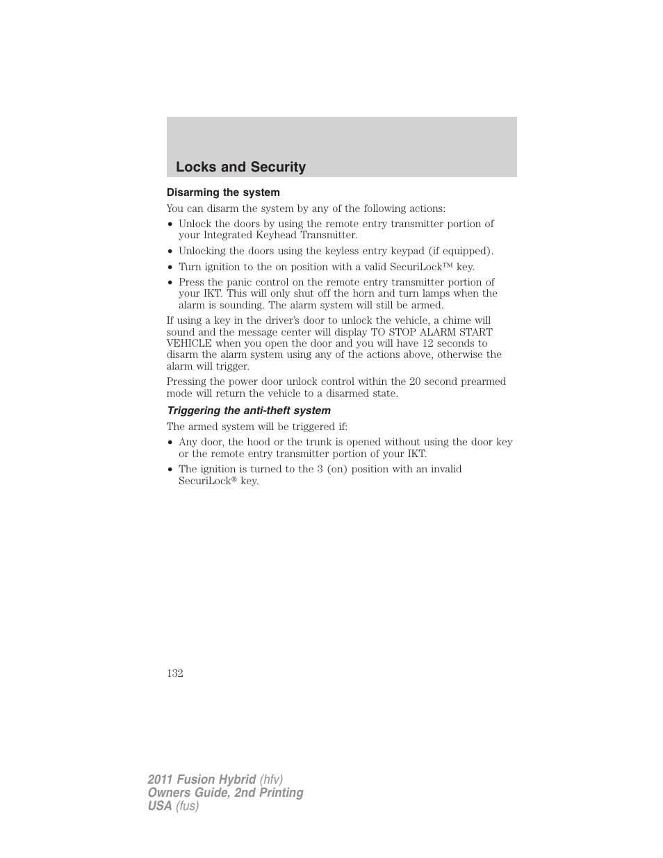 Disarming the system, Triggering the anti-theft system, Locks and security | FORD 2011 Fusion Hybrid v.2 User Manual | Page 132 / 345