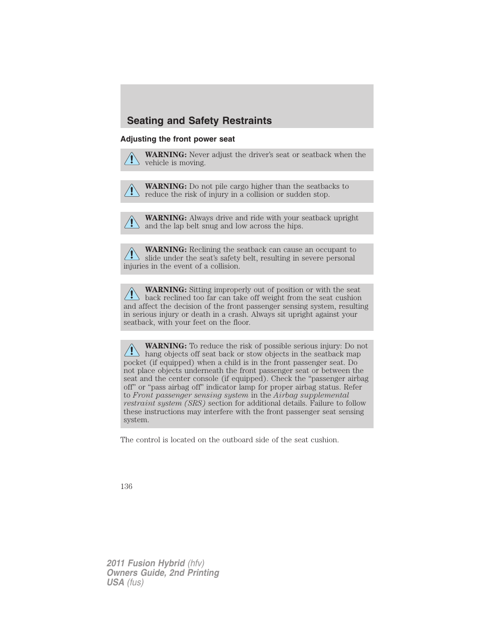 Adjusting the front power seat, Seating and safety restraints | FORD 2011 Fusion Hybrid v.2 User Manual | Page 136 / 345