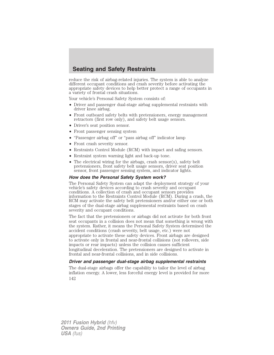 How does the personal safety system work, Seating and safety restraints | FORD 2011 Fusion Hybrid v.2 User Manual | Page 142 / 345
