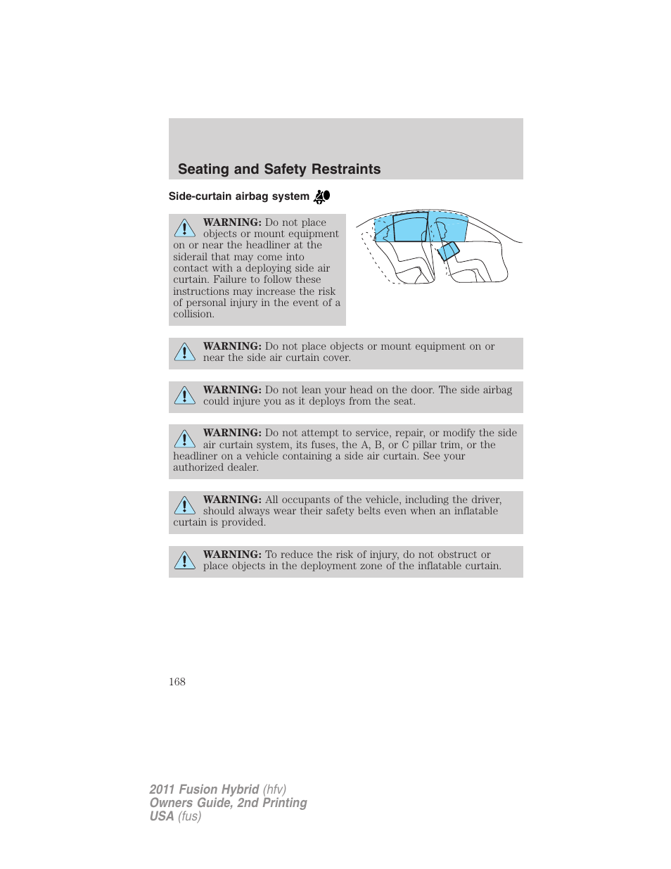 Side-curtain airbag system, Seating and safety restraints | FORD 2011 Fusion Hybrid v.2 User Manual | Page 168 / 345