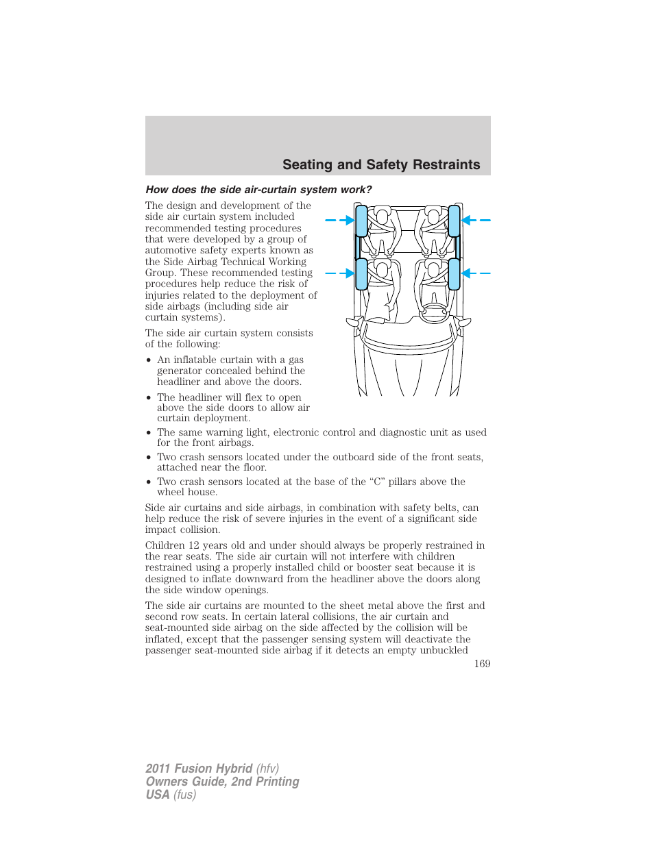 How does the side air-curtain system work, Seating and safety restraints | FORD 2011 Fusion Hybrid v.2 User Manual | Page 169 / 345