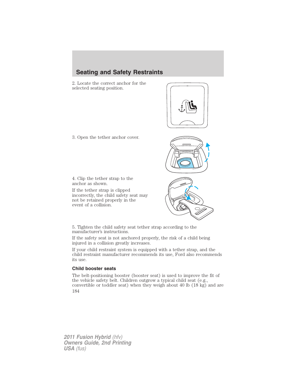 Child booster seats, Seating and safety restraints | FORD 2011 Fusion Hybrid v.2 User Manual | Page 184 / 345