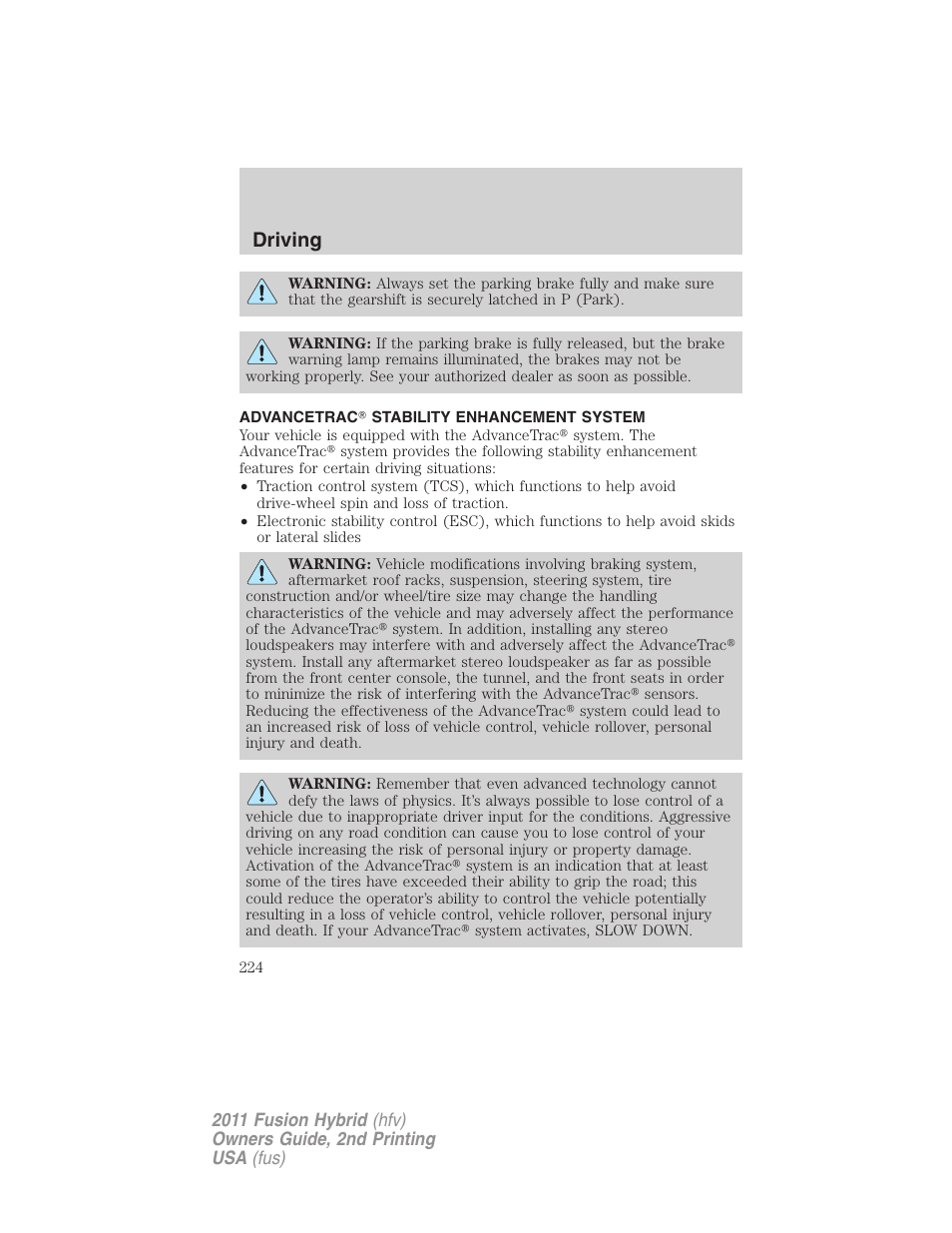 Advancetrac stability enhancement system, Advancetrac, Driving | FORD 2011 Fusion Hybrid v.2 User Manual | Page 224 / 345