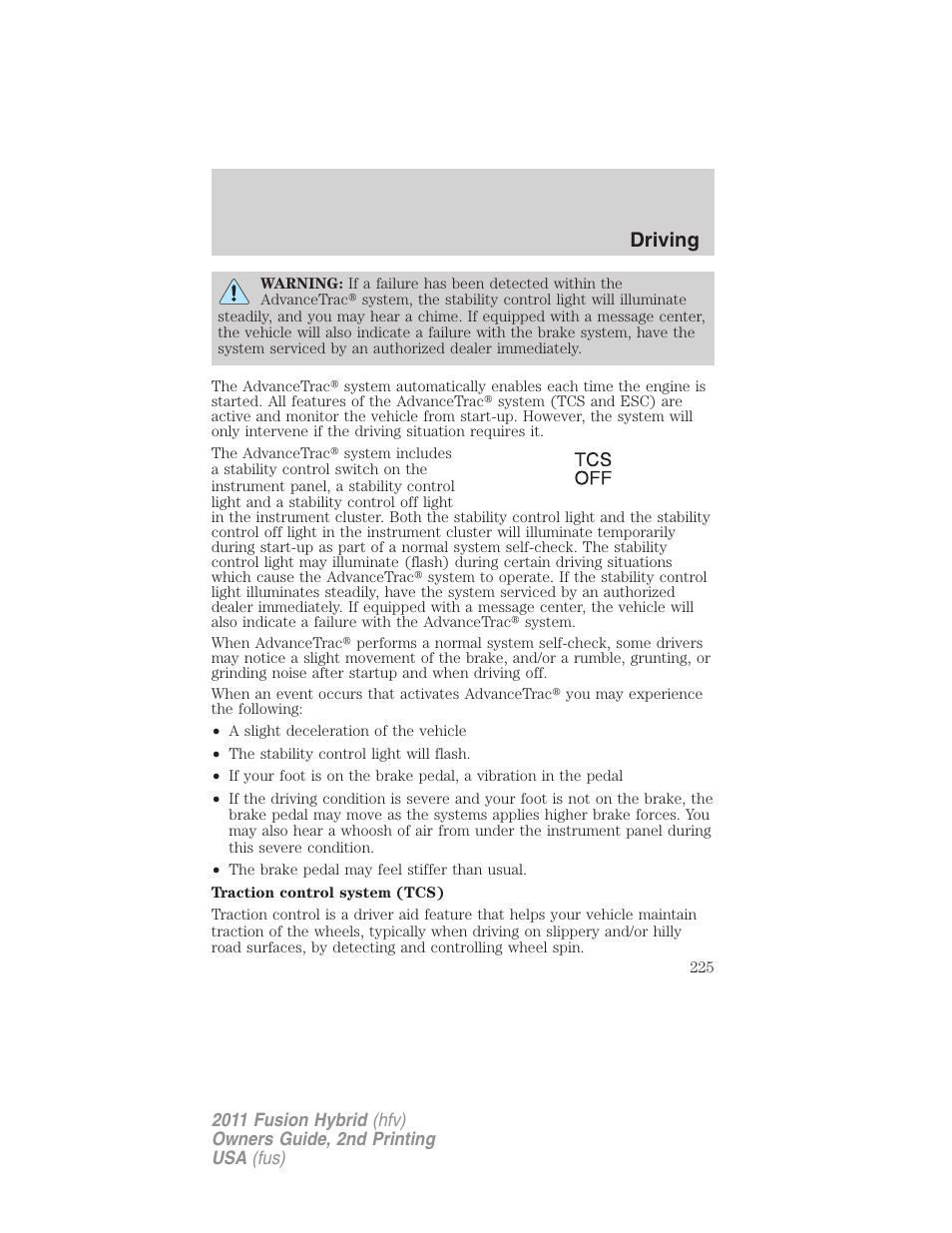 Driving | FORD 2011 Fusion Hybrid v.2 User Manual | Page 225 / 345