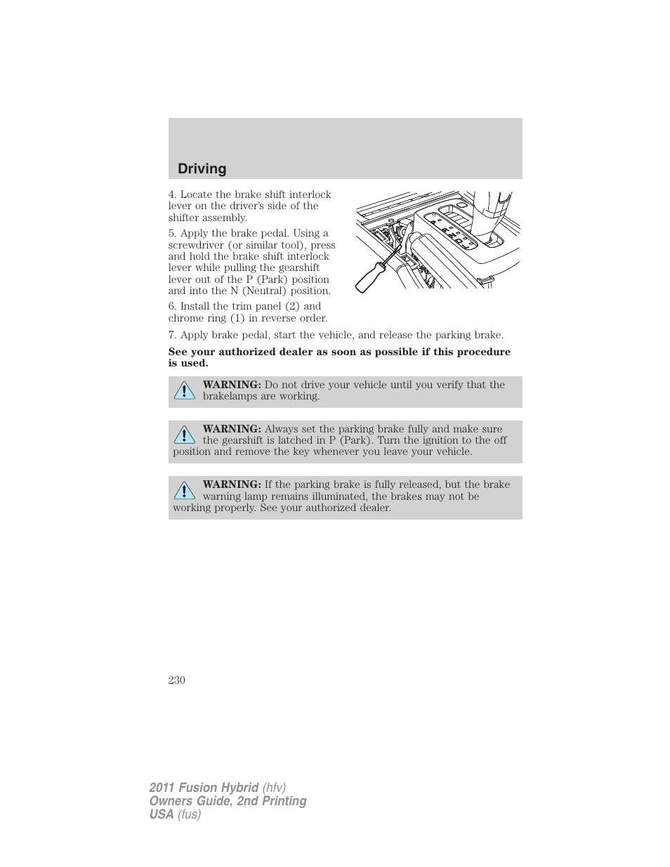 Driving | FORD 2011 Fusion Hybrid v.2 User Manual | Page 230 / 345