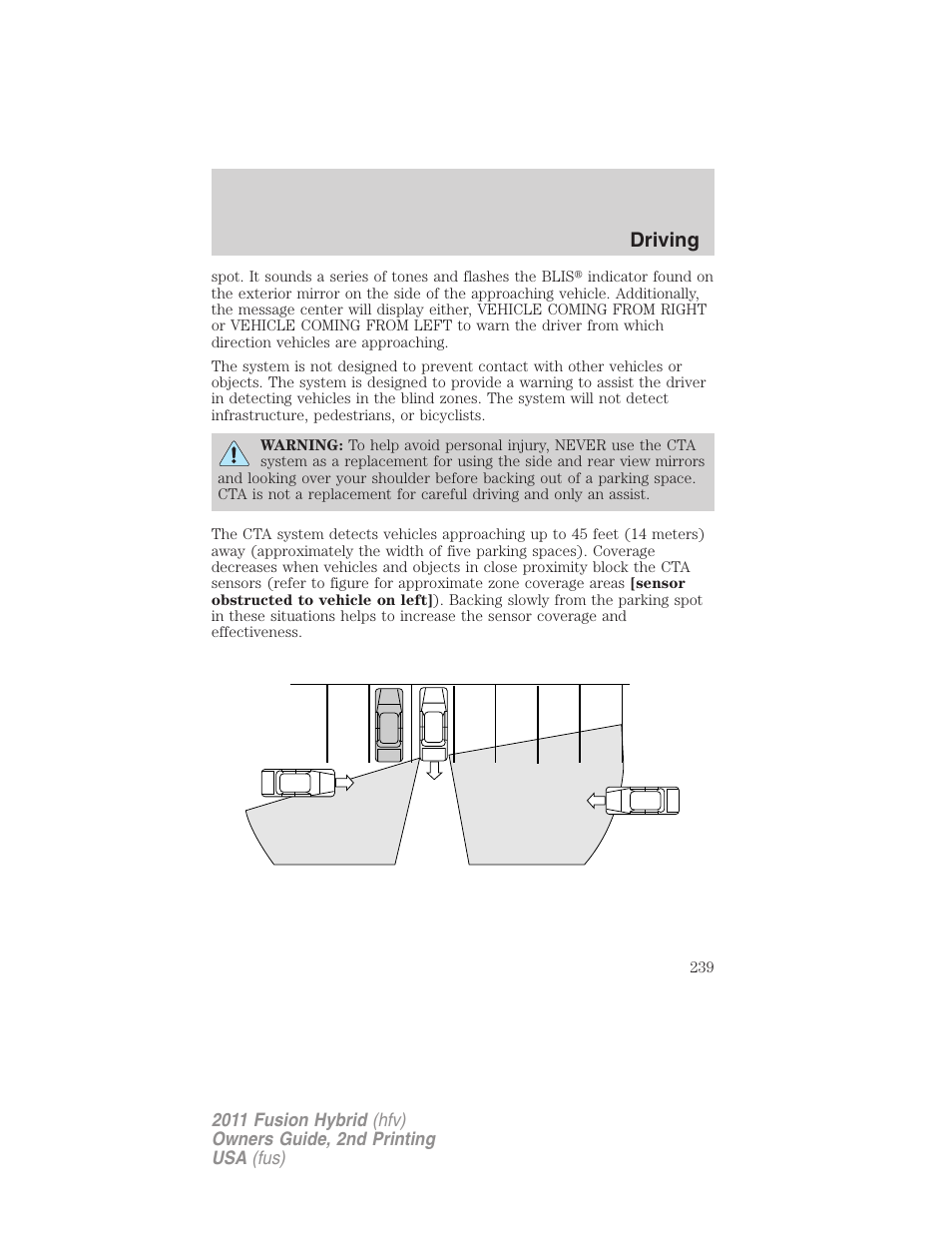 Driving | FORD 2011 Fusion Hybrid v.2 User Manual | Page 239 / 345