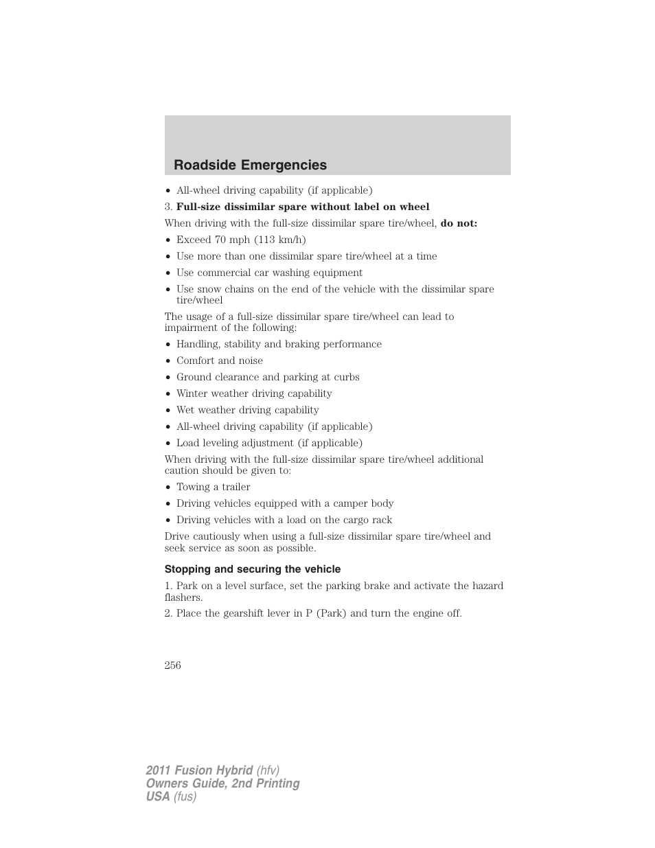 Stopping and securing the vehicle, Roadside emergencies | FORD 2011 Fusion Hybrid v.2 User Manual | Page 256 / 345