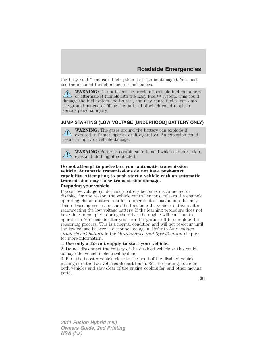 Preparing your vehicle, Jump starting, Roadside emergencies | FORD 2011 Fusion Hybrid v.2 User Manual | Page 261 / 345