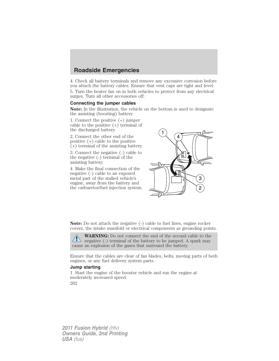 Connecting the jumper cables, Jump starting, Roadside emergencies | FORD 2011 Fusion Hybrid v.2 User Manual | Page 262 / 345