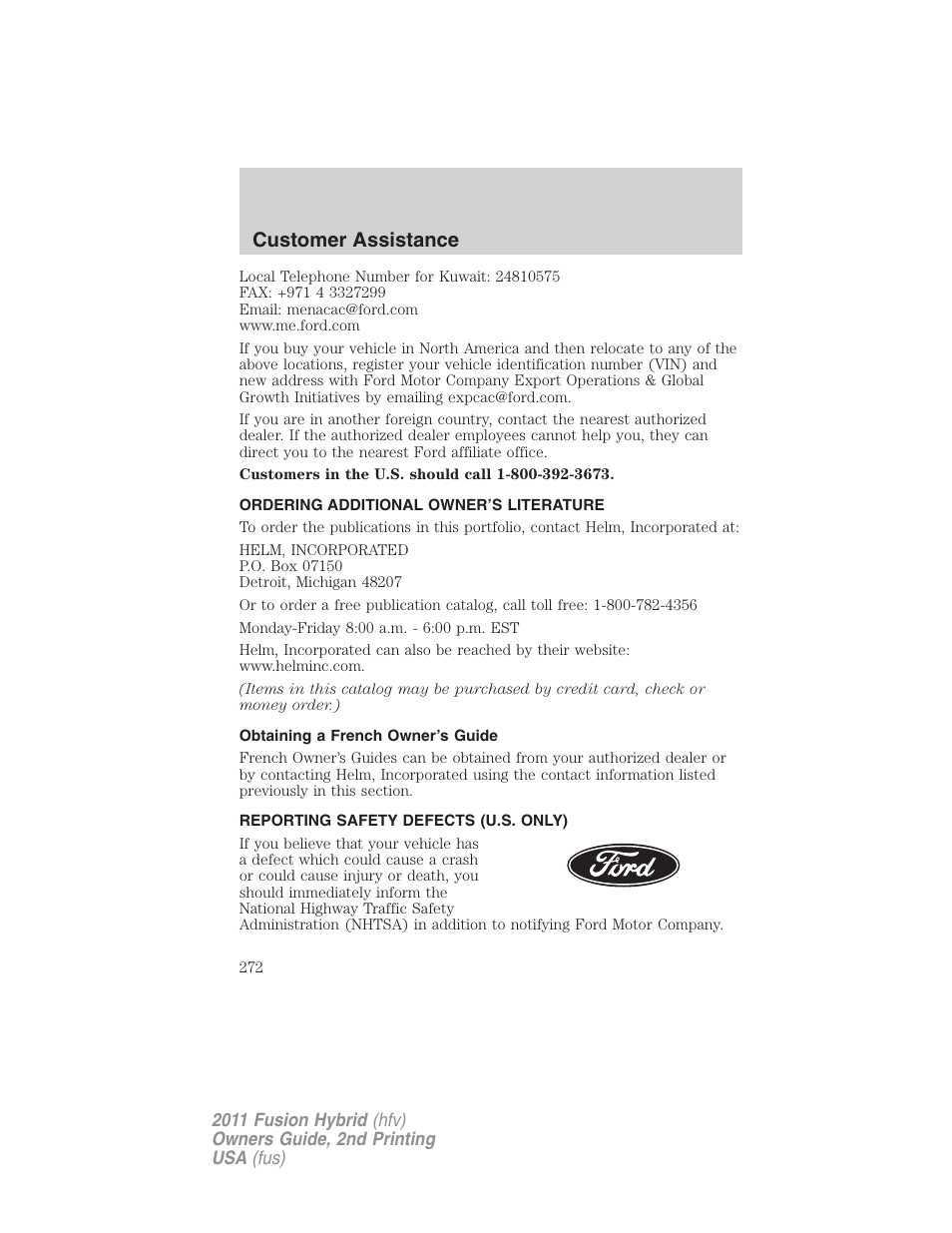 Ordering additional owner’s literature, Obtaining a french owner’s guide, Reporting safety defects (u.s. only) | Customer assistance | FORD 2011 Fusion Hybrid v.2 User Manual | Page 272 / 345