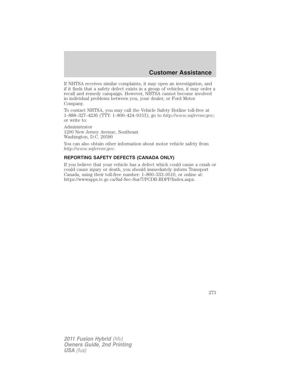 Reporting safety defects (canada only), Customer assistance | FORD 2011 Fusion Hybrid v.2 User Manual | Page 273 / 345