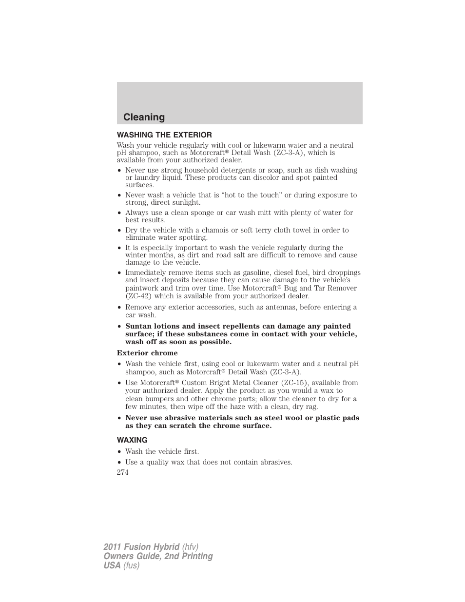Cleaning, Washing the exterior, Waxing | FORD 2011 Fusion Hybrid v.2 User Manual | Page 274 / 345