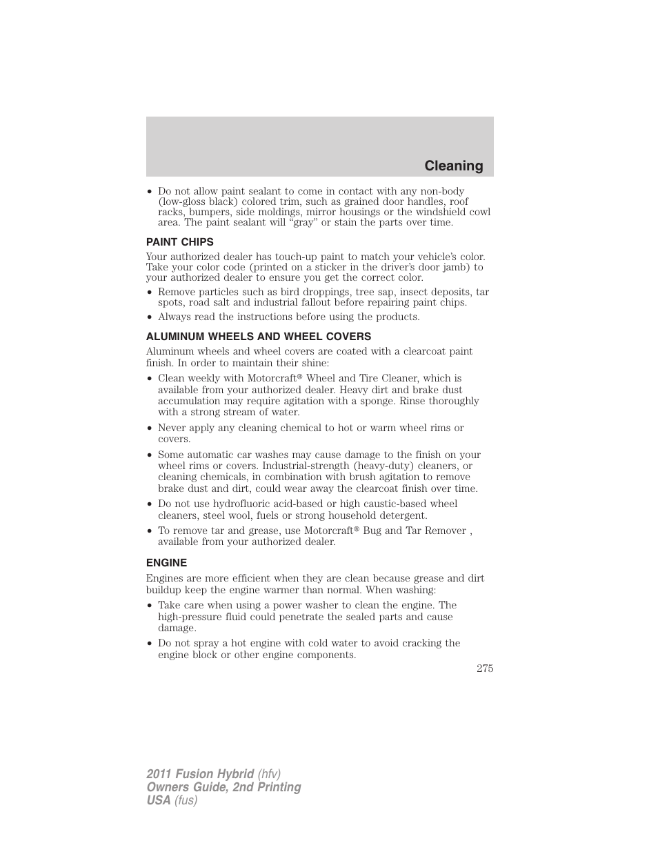 Paint chips, Aluminum wheels and wheel covers, Engine | Cleaning | FORD 2011 Fusion Hybrid v.2 User Manual | Page 275 / 345