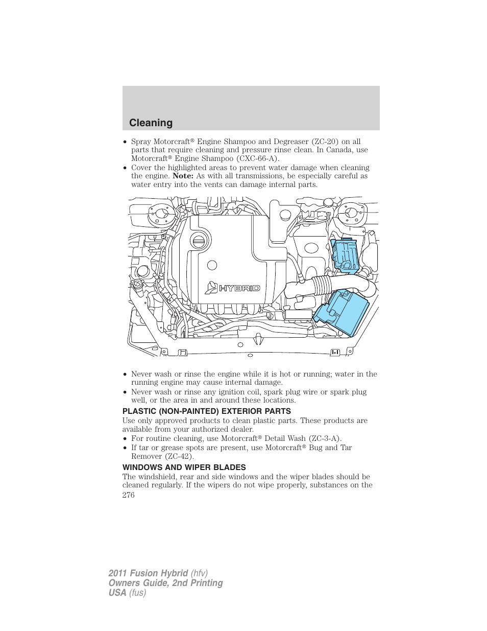 Plastic (non-painted) exterior parts, Windows and wiper blades, Cleaning | FORD 2011 Fusion Hybrid v.2 User Manual | Page 276 / 345