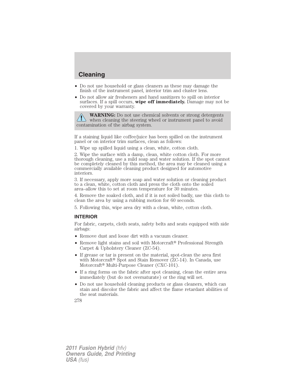 Interior, Cleaning | FORD 2011 Fusion Hybrid v.2 User Manual | Page 278 / 345