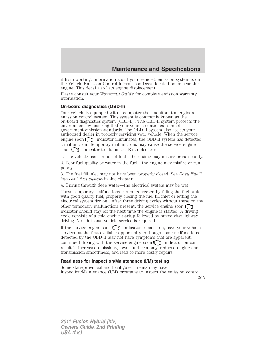 On-board diagnostics (obd-ii), Readiness for inspection/maintenance (i/m) testing, Maintenance and specifications | FORD 2011 Fusion Hybrid v.2 User Manual | Page 305 / 345