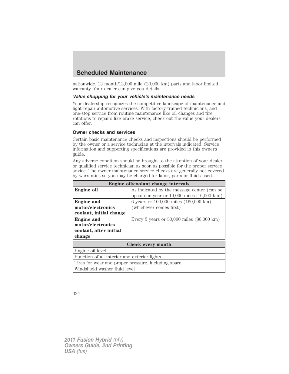 Owner checks and services, Scheduled maintenance | FORD 2011 Fusion Hybrid v.2 User Manual | Page 324 / 345