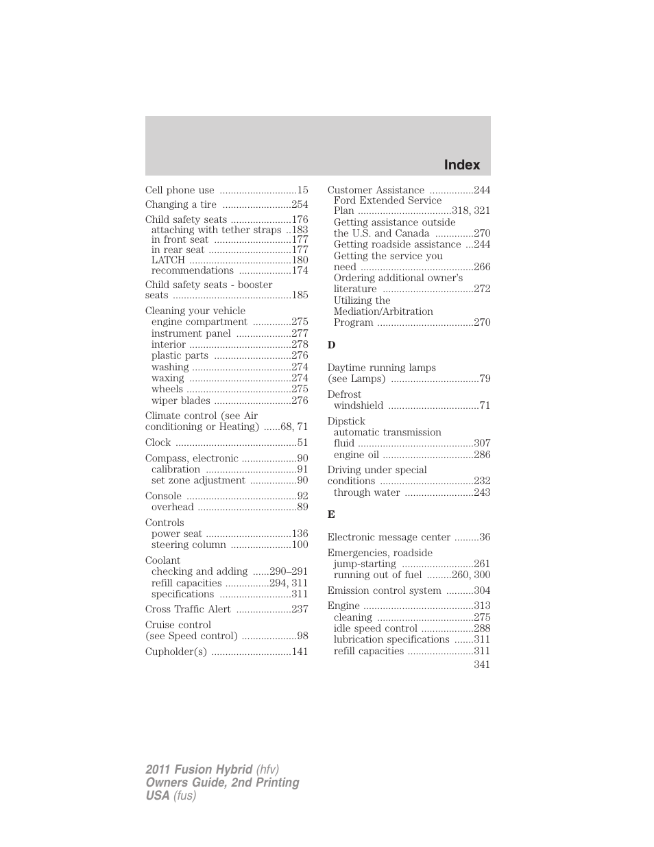 Index | FORD 2011 Fusion Hybrid v.2 User Manual | Page 341 / 345